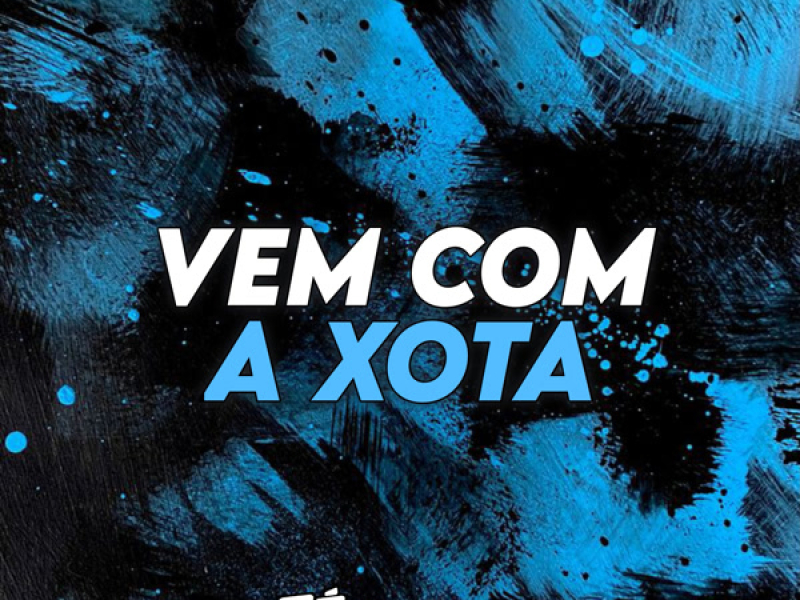Vem Com a Xota (Single)