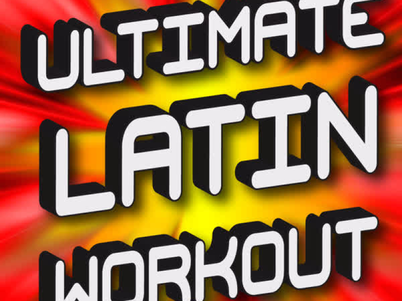 Ultimate Latin Workout