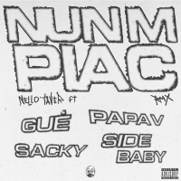 Nun M Piac RMX (feat. Gùe, Sacky, Side Baby, Papa V) (Single)