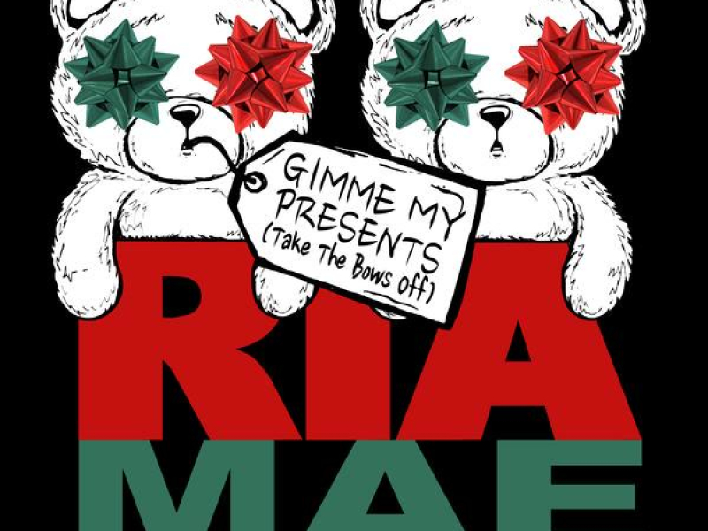 Gimme My Presents (Take the Bows Off) (Single)