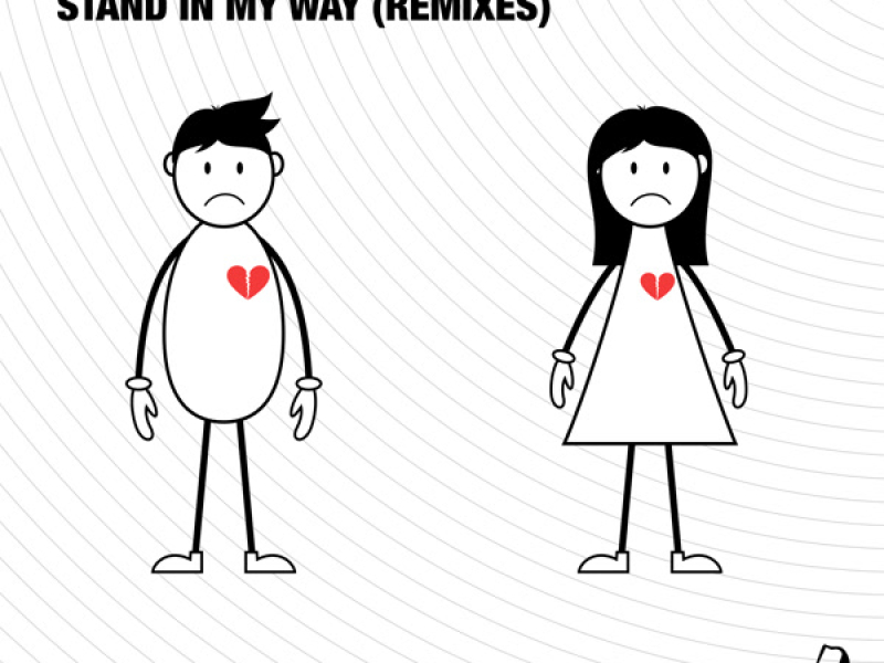 Stand In My Way (Remixes) (Single)