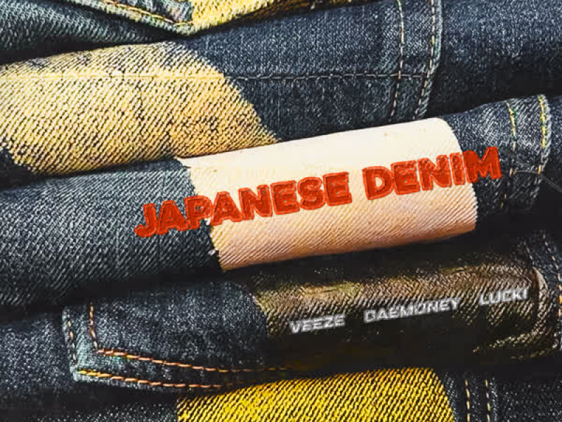 JAPANESE DENIM (feat. Veeze & LUCKI) (Single)