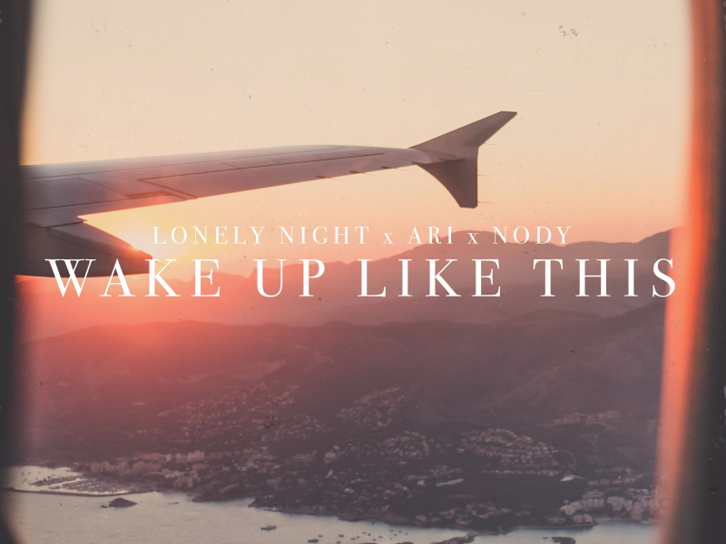 Wake Up Like This (Single)
