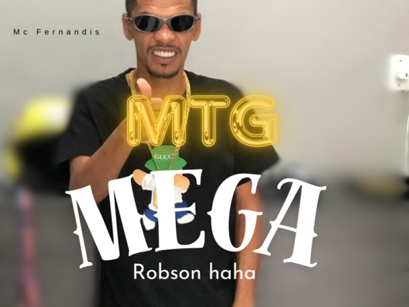 MTG Mega Robson Haha (Funk) (Single)