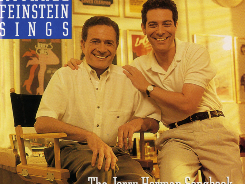 Michael Feinstein Sings The Jerry Herman Songbook