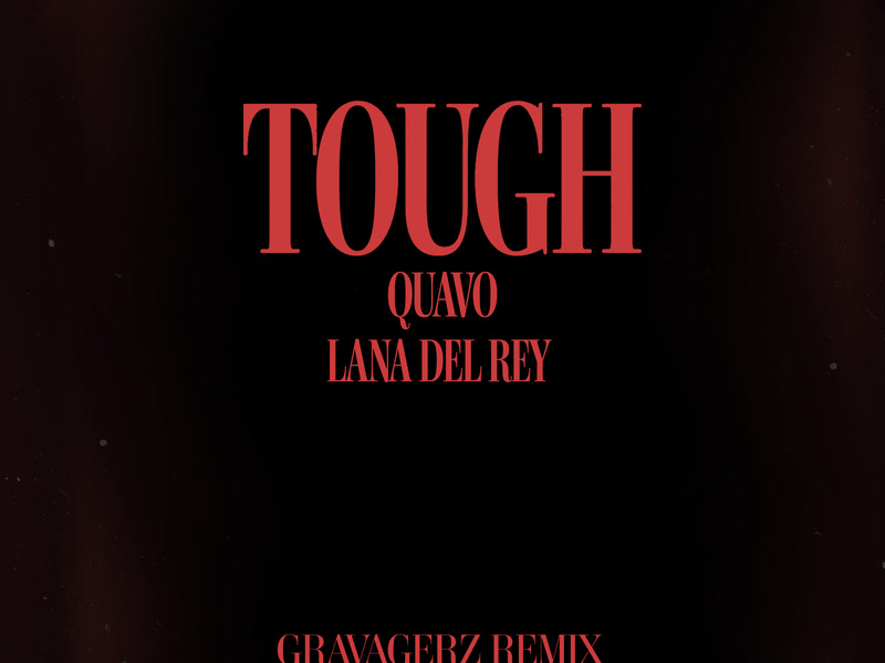 Tough (Gravagerz Remix) (Single)