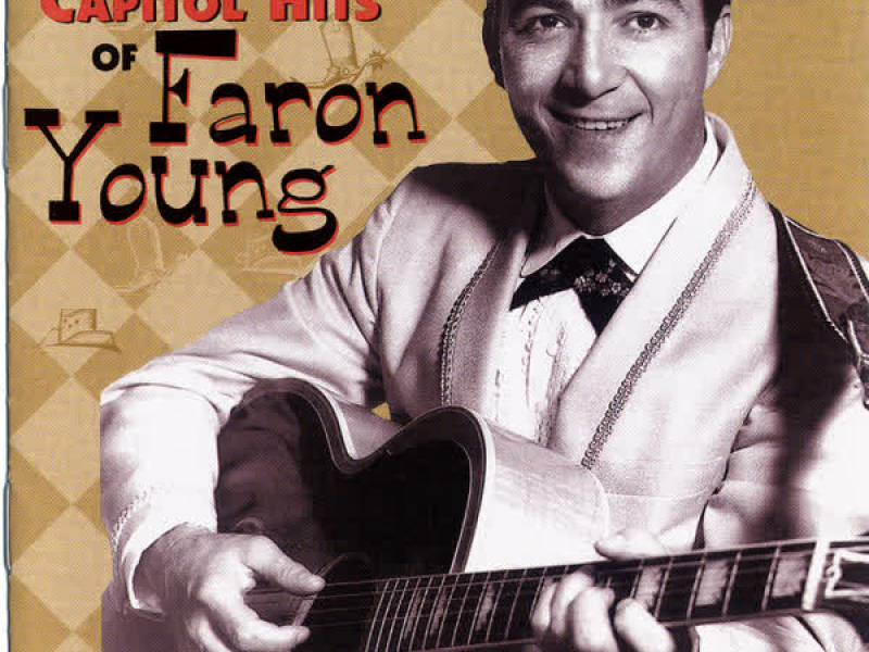 The Complete Capitol Hits Of Faron Young