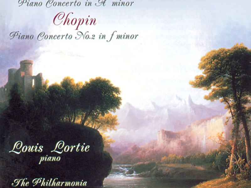 Schumann: Piano Concerto in A Minor - Chopin: Piano Concerto No. 2