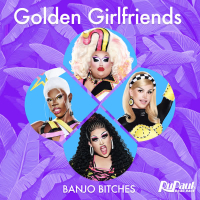 Golden Girlfriends (Banjo Bitches) (Single)