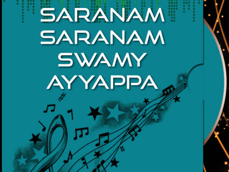 Saranam Saranam Swamy Ayyappa