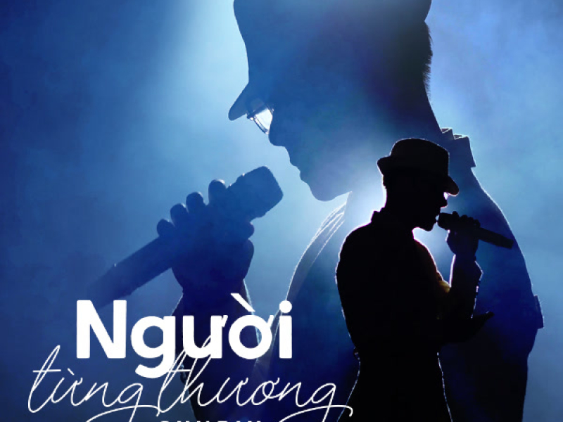 Mashup Người Từng Thương (Single)
