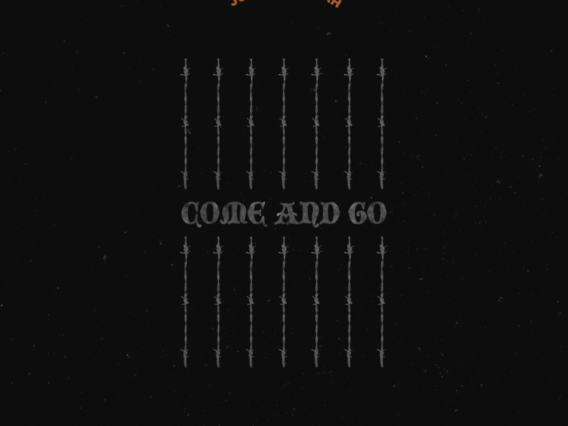 Come & Go (Single)