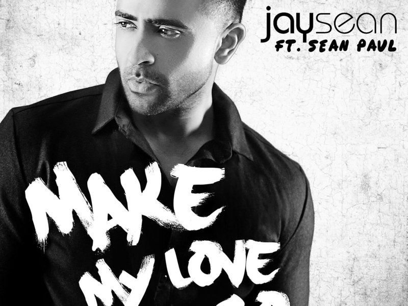 Make My Love Go (Single)