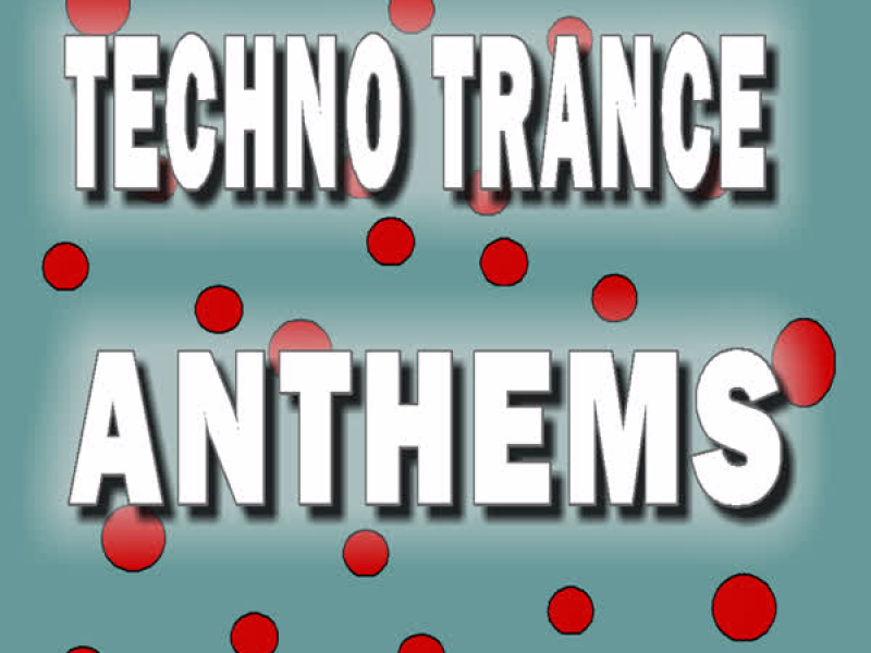 Techno Trance Anthems: Cold Music (Special Edition)