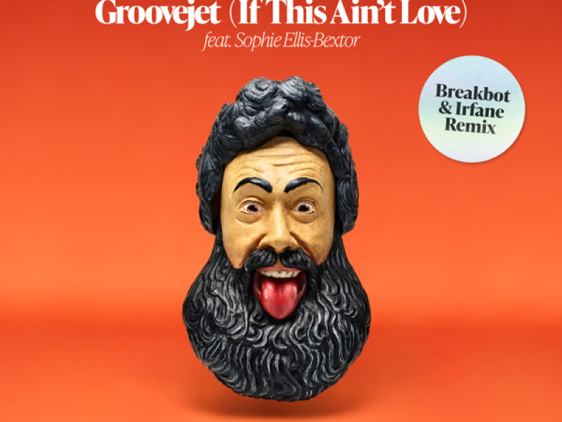Groovejet (If This Ain't Love) (Breakbot & Irfane Extended Remix) (Single)