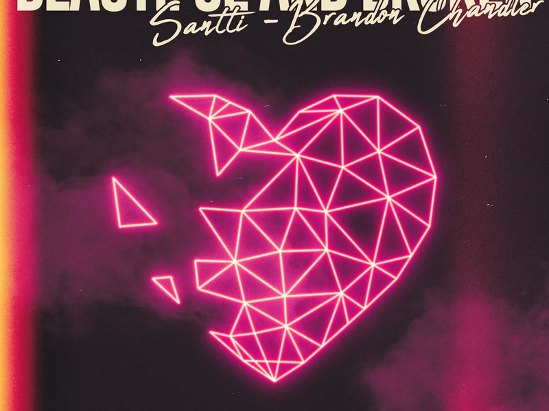 Beautiful And Broken (Single)