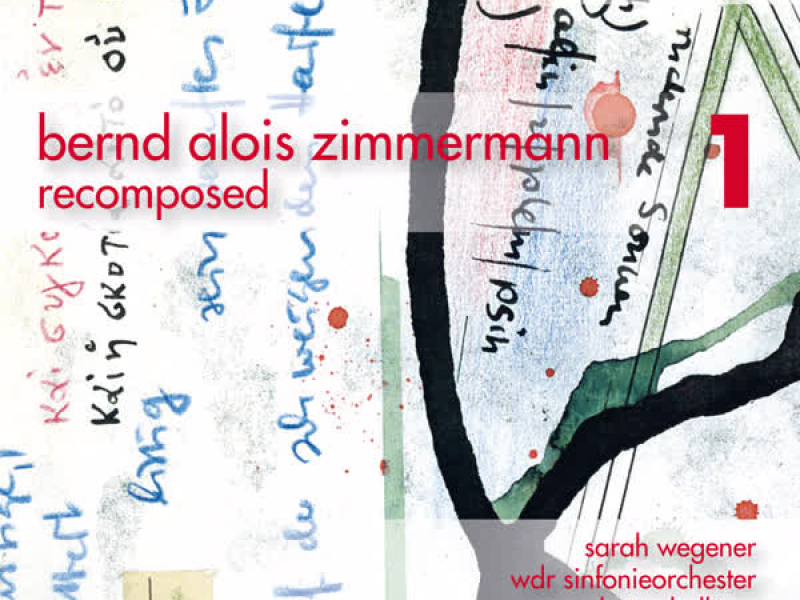 Bernd Alois Zimmermann - Recomposed, Vol. 1