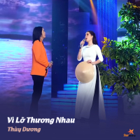 Vì Lỡ Thương Nhau (Single)