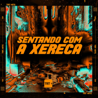 SENTANDO COM A XERECA (Single)