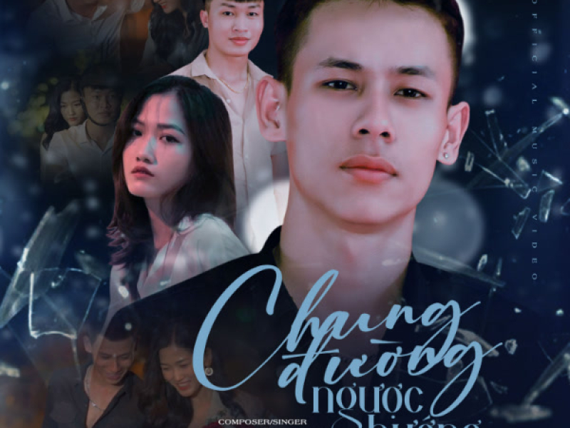 Chung Đường Ngược Hướng (Single)