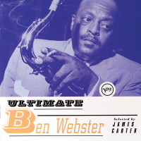 Ultimate Ben Webster