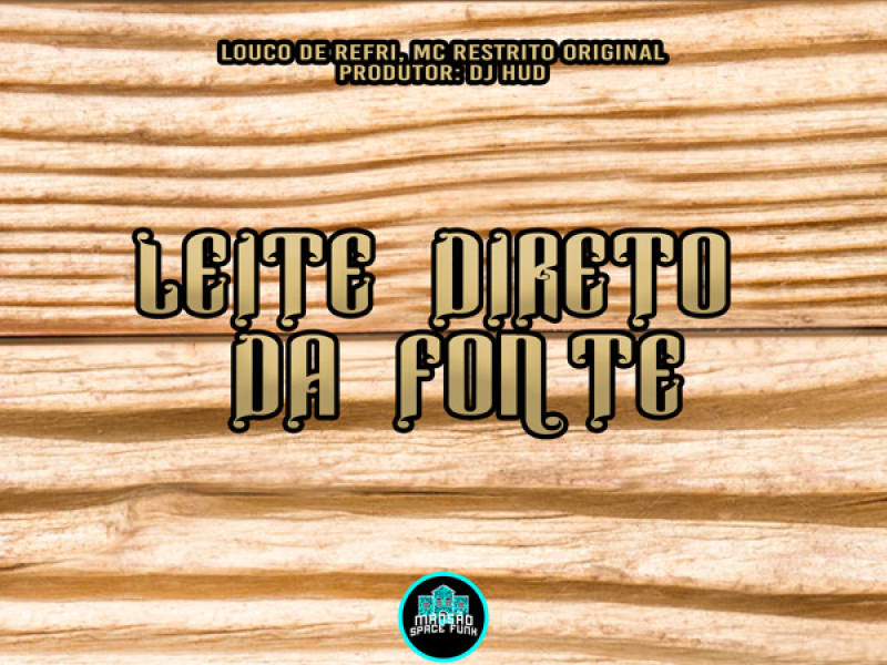 Leite Direto Da Fonte (Single)