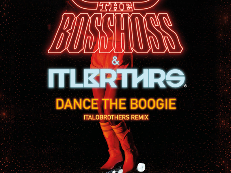 Dance The Boogie (ItaloBrothers Remix) (Single)