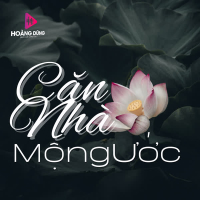 Căn Nhà Mộng Ước