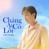 Chẳng Ai Có Lỗi (Single)