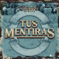 Tus Mentiras (Single)