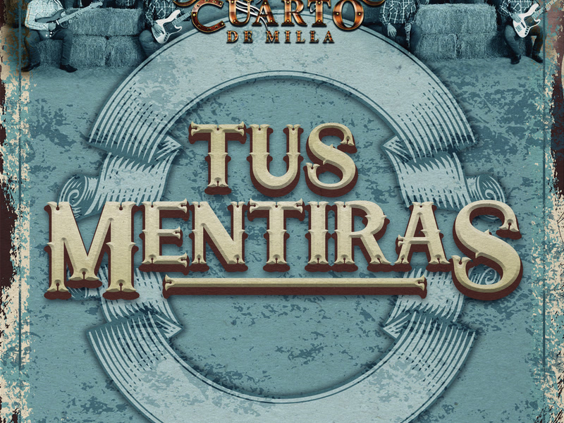 Tus Mentiras (Single)