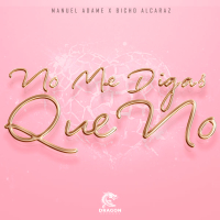 No Me Digas Que No (Single)
