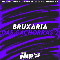 Bruxaria Das Cachorras 2 (Single)