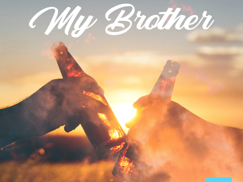 My Brother (Single)