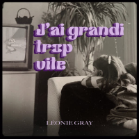 J'ai grandi trop vite (Single)