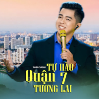 Tự Hào Quận 7 Tương Lai (Single)