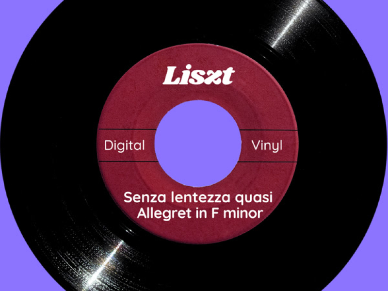 Liszt: Senza lentezza quasi Allegretto from Apparitions, S, 155 (Single)