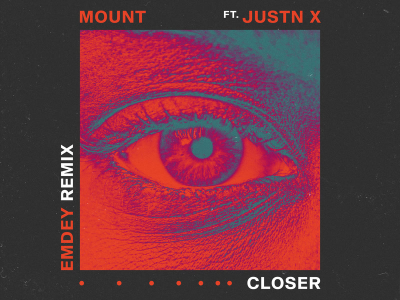 Closer (Emdey Remix) (Single)