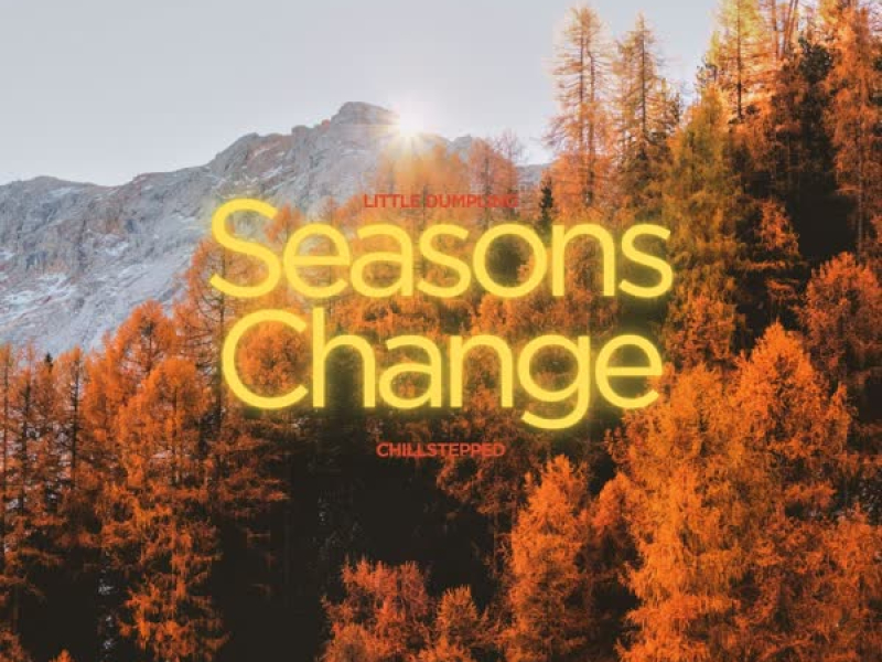 Seasons Change (Single)