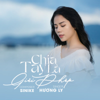 Chia Tay Là Giải Pháp (Single)
