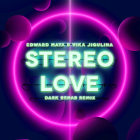 Stereo Love (Dark Rehab Remix) (Single)