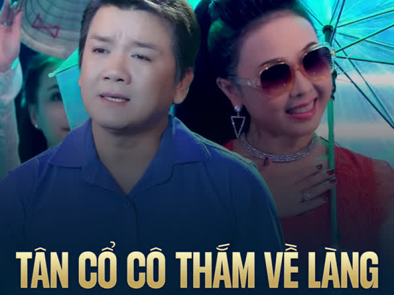 Tân Cổ Cô Thắm Về Làng (Single)