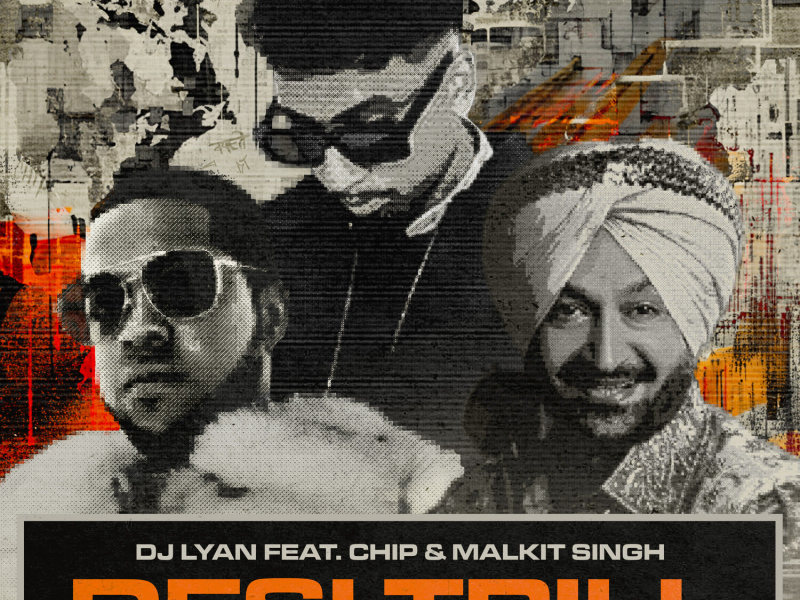 DESI TRILL (feat. Chip & Malkit Singh) (Single)