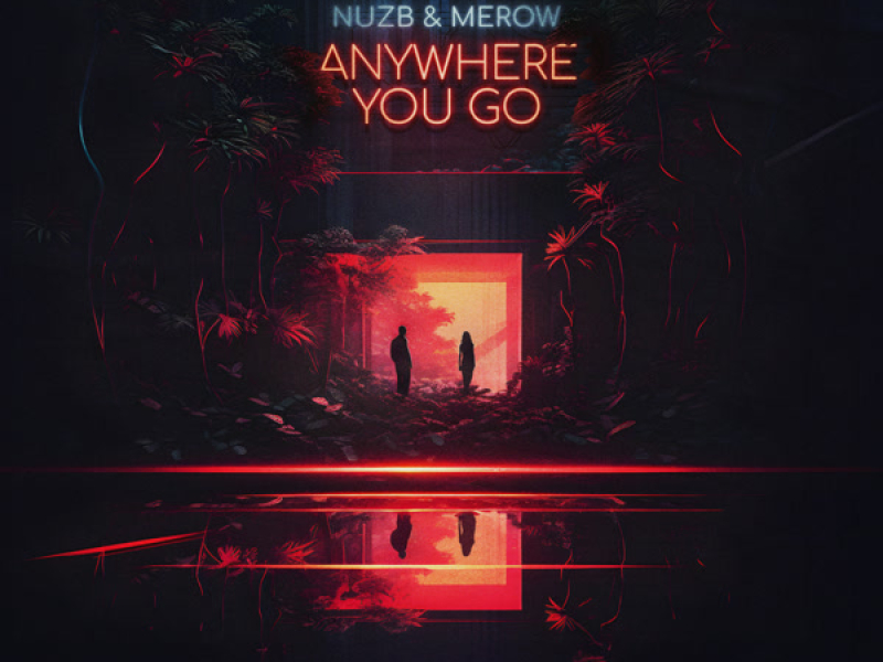 Anywhere You Go (Single)