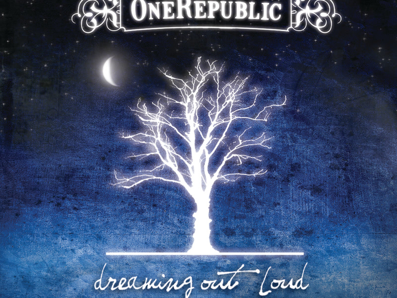 Dreaming Out Loud (Deluxe)