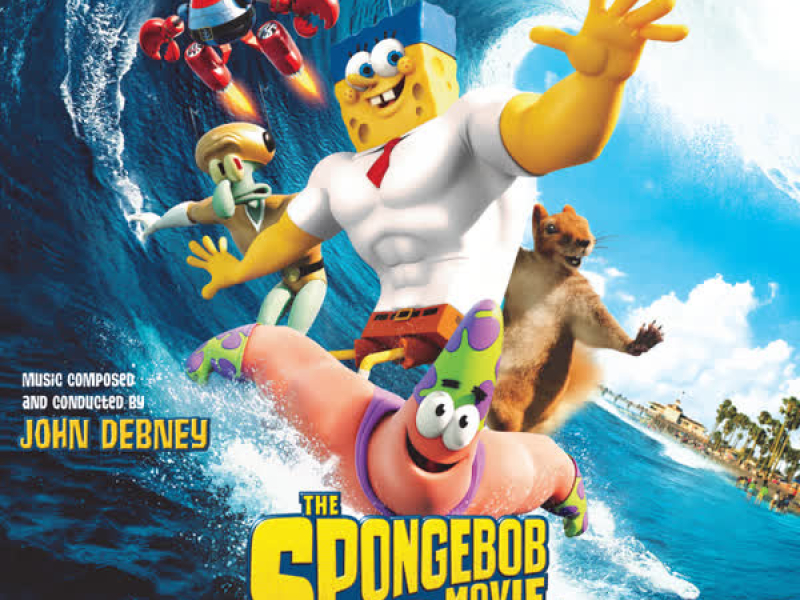 The SpongeBob Movie: Sponge Out Of Water (Music From The Motion Picture)