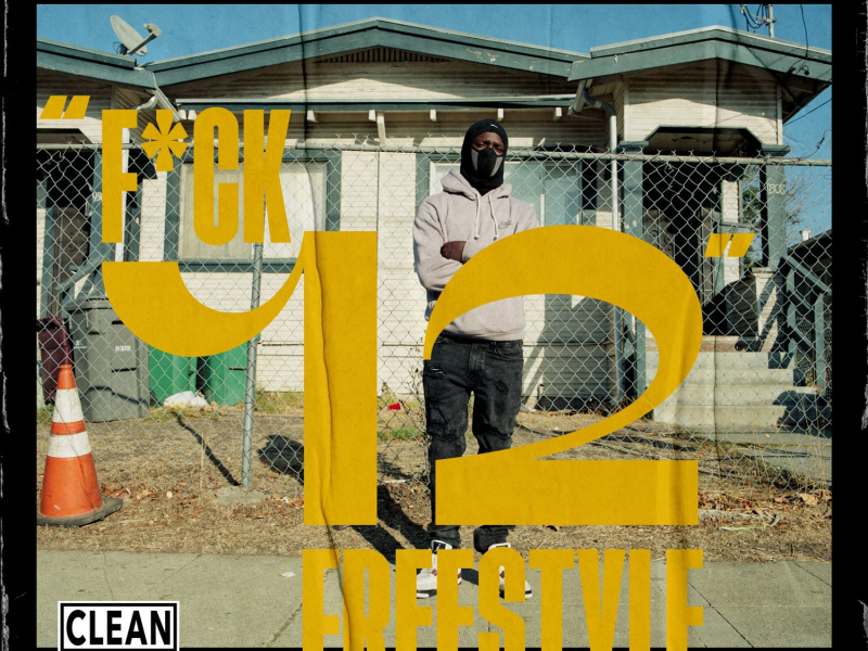 FUCK 12 FREESTYLE (feat. LaRussell & Guapdad 4000) (Single)