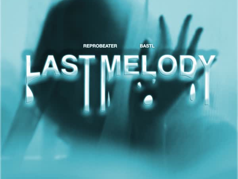 Last Melody (Single)