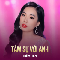 Tâm Sự Với Anh (Single)