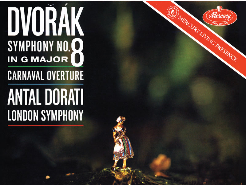 Dvorak: Symphonies Nos. 7 & 8; Carnaval Overture
